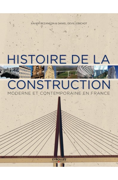 Histoire de la Construction - Volume 2